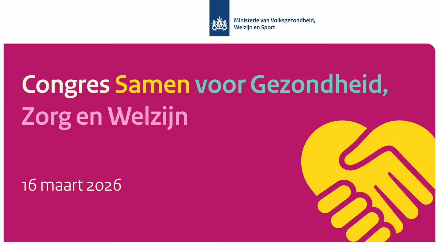 Congres ‘Samen voor Gezondheid, Zorg en Welzijn’