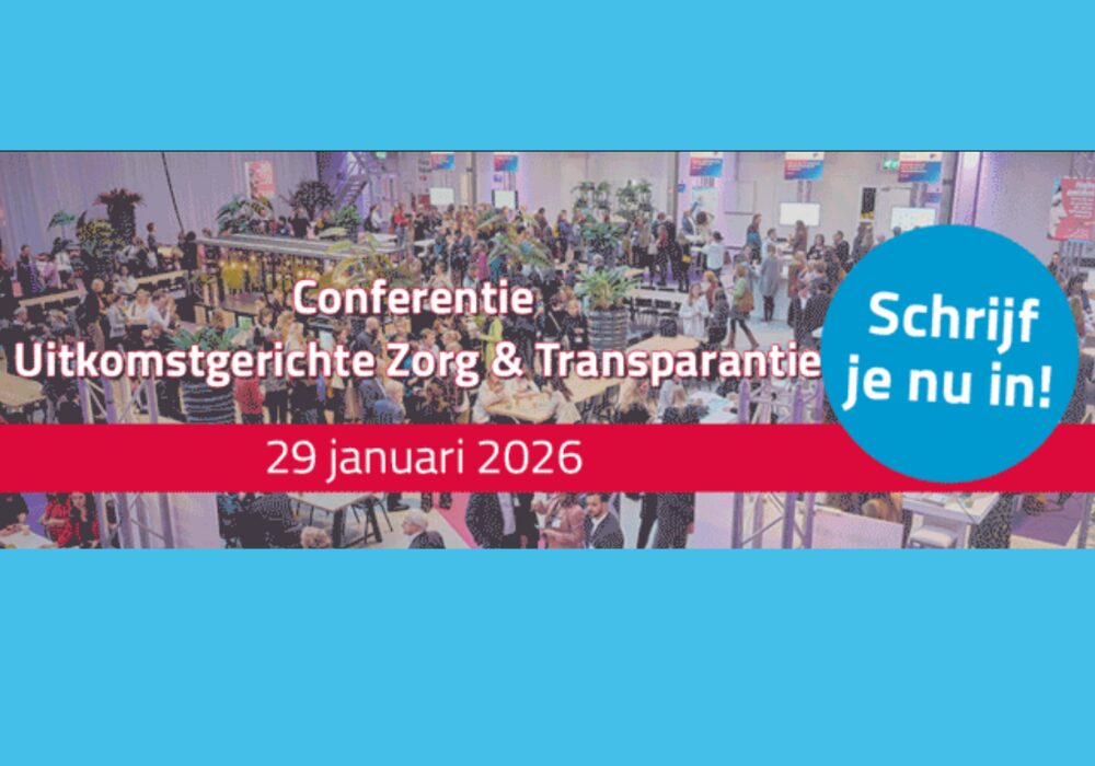 Conferentie Uitkomstgerichte Zorg & Transparantie